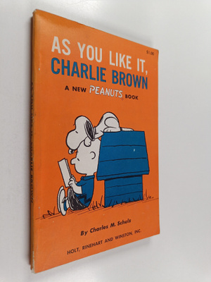 Charles M. Schulz : As You Like It, Charlie Brown - A New...