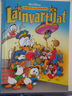 Walt Disney : ANKKALINAN Lainvartijat