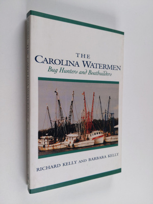 Richard Kelly ym. : The Carolina Watermen - Bug Hunters a...