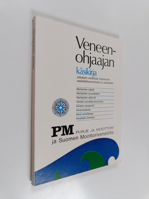 Lasse K. Kivekäs : Veneenohjaajan käsikirja : jokaisen ve...