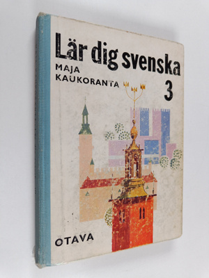 Maja Kaukoranta : Lär dig svenska 3