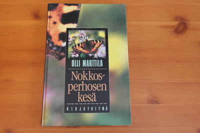 Olli Marttila:Nokkosperhosen kesä.1.p.1992.Sid.Hieno!