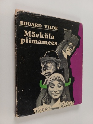 Eduard Vilde : Mäekula piimamees : romaan