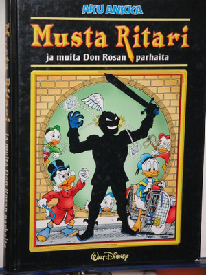 Walt Disney : Musta Ritari ja muita