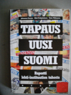 Gram-Pohjalainen-Tikkanen: Tapaus Uusi-Suomi (16.3)