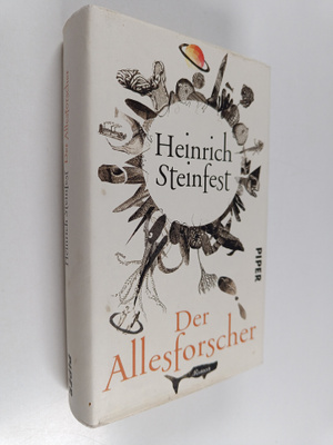 Heinrich Steinfest : Der Allesforscher : Roman