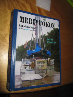 MERIVUOKON KAKSI PISTETTÄ - Duncker Pertti