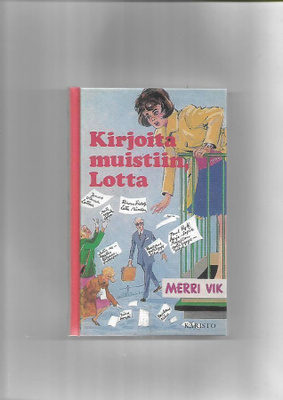 MERRI VIK: Kirjoita muistiin, Lotta