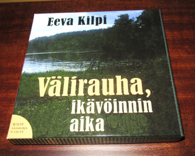 Eeva Kilpi: Välirauha, ikävöinnin aika äänikirja