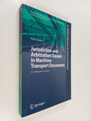 Felix Sparka : Jurisdiction and Arbitration Clauses in Ma...