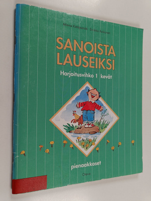 Minna Katajamäki : Sanoista lauseiksi : Harjoitusvihko 1 ...