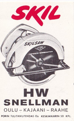 SKIL , HW SNELMAN, SKILSAW, Oulu, Kajaani, Raahe    s34
