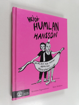 Kristina Sigunsdotter : Hejdå Humlan Hansson