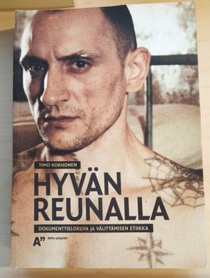 Hyvän reunalla. Dokumenttielokuva ja välittämisen etiikka