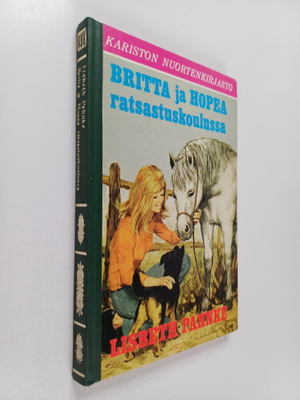 Lisbeth Pahnke : Britta ja Hopea ratsastuskoulussa