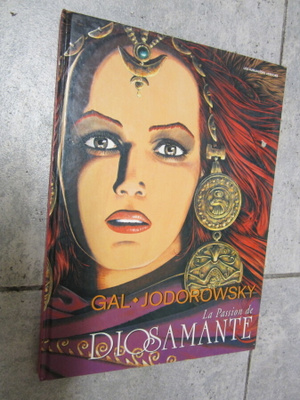 Diosamante : La Passion de Diosamante  Alejandro Jodorowsky