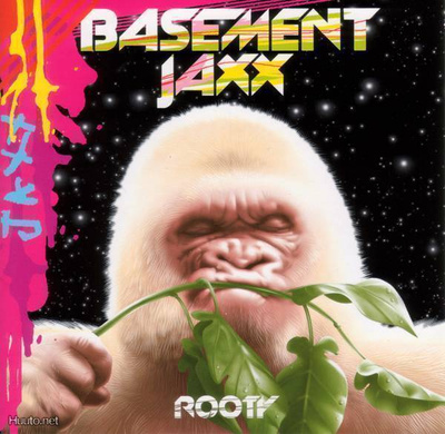 Basement Jaxx  **  Rooty  **  CD