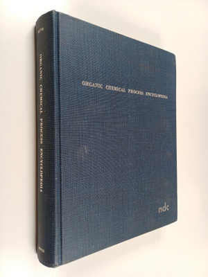 Marshall Sittig : Organic Chemical Process Encyclopedia, ...