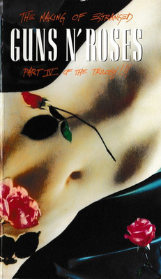VHS Guns N' Roses - The Making Of Estranged - Part IV Of The