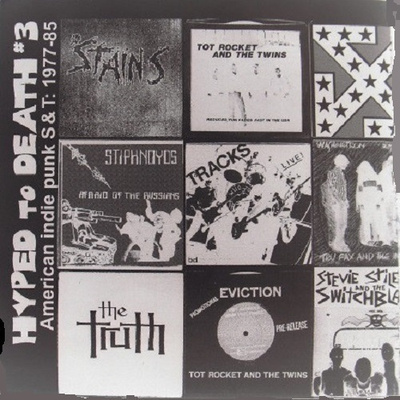HYPED TO DEATH #3 comp 1977-1985 usa punk