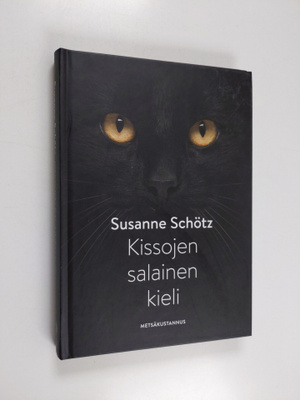 Susanne Schötz : Kissojen salainen kieli
