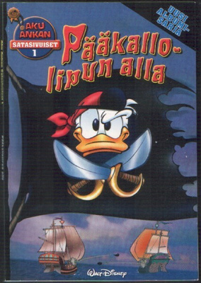 Aku Ankan satasivuiset 01 Pääkallolipun alla (2005)