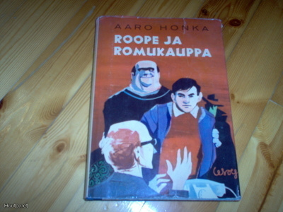 Aaro Honka: Roope ja romukauppa, 1.p, 1961
