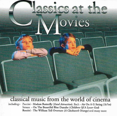 Classics At The Movies (CD) Classical Music From Cinema MINT