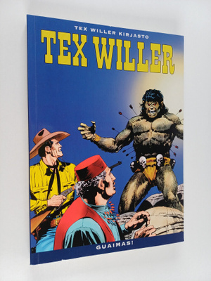 Gianluigi Bonelli : Tex Willer Kirjasto 60: Guaimas!