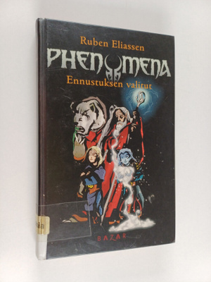 Ruben Eliassen : Phenomena 1 - Ennustuksen valitut