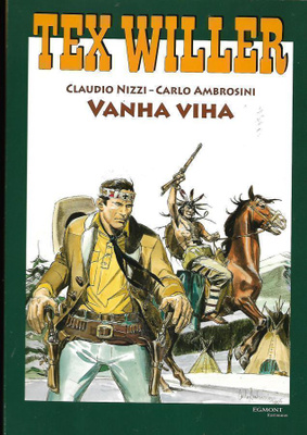TEX WILLER SUURALBUMI 14: Vanha viha