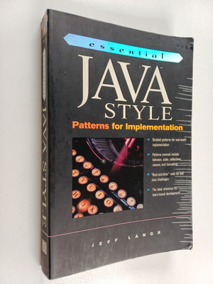 Jeff Langr : Essential Java style : patterns for implemen...