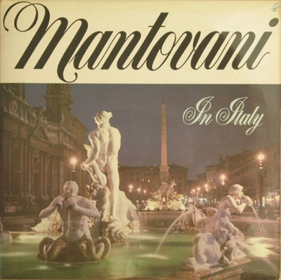 MANTOVANI & HIS ORCHESTRA  ::  IN ITALY  ::  VINYYLI  LP