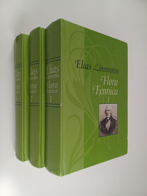 Elias Lönnrot : Elias Lönnrotin Flora Fennica 1-3