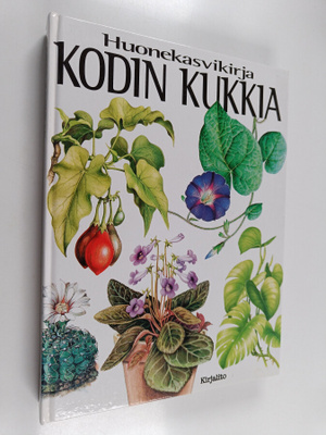 Jiri Haager : Kodin kukkia : huonekasvikirja