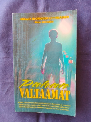 Blomqvist-Lyytikäinen,Mikaela: Pahan valtaamat