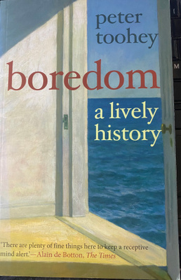 Peter Toohey: Boredom