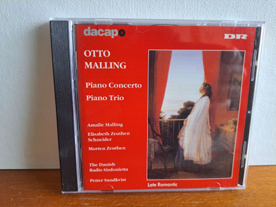 Otto Malling:Piano Concerto-Piano Trio-Amalie Malling etc CD