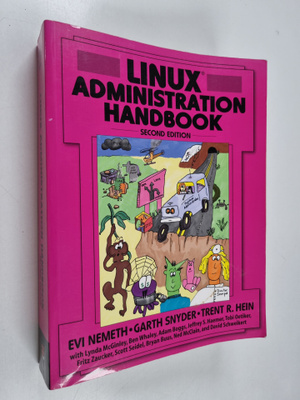Evi Nemeth : Linux administration handbook