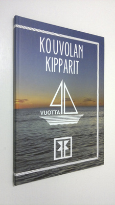 Ari (toim.työ) Vainio : Kouvolan Kipparit 40-v juhlajulka...