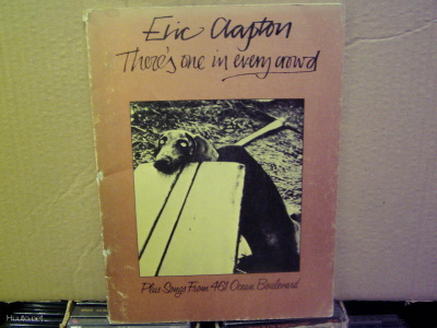 ERIC CLAPTON - THERE'S ONE IN EVERY CROWD NUOTTIKIRJA