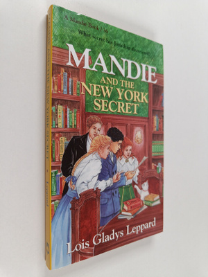Lois Gladys Leppard : Mandie and the New York Secret