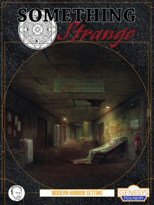 Something Strange (Genesys RPG)