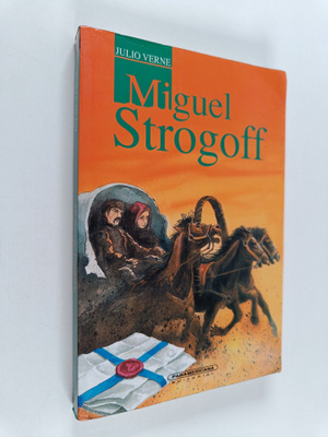 Julio Verne : Miguel Strogoff