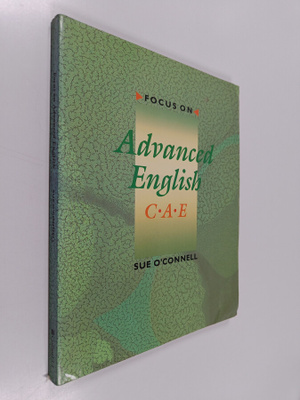 Sue O'Connell : Advanced English - C.A.E.