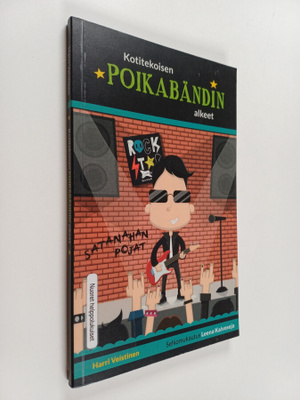 Harri Veistinen : Kotitekoisen poikabändin alkeet (selkok...