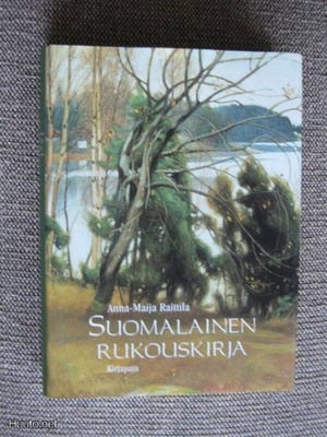 SUOMALAINEN RUKOUSKIRJA, toimittanut Anna-Maija Raittila