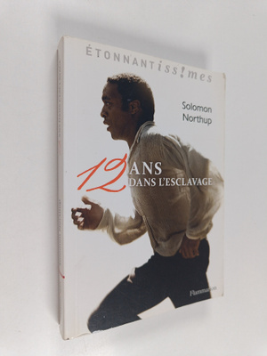 Solomon Northup : Douze ans dans l'esclavage