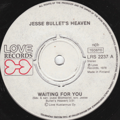 7” SINGLE Jesse Bullet's Heaven – Waiting For You / Love You