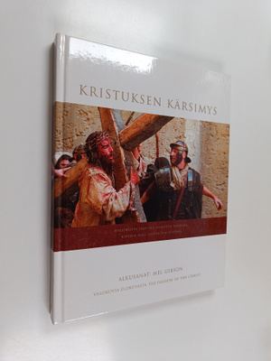 The Passion : valokuvia elokuvasta The passion of the Chr...